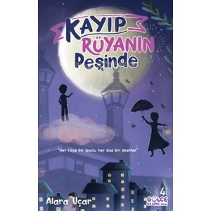 Kayıp Rüyanın Peşinde - Alara Uçar