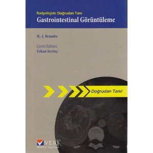 Radyolojide Doğrudan Tanı Gastrointestinal Görüntüleme - Erkan Sevinç