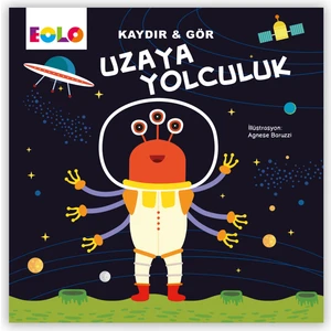 Uzaya Yolculuk (Hareketli Kitap & Kaydır Gör)