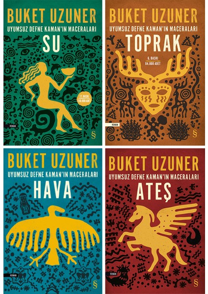 Uyumsuz Defne Kaman'ın Maceraları: Su - Uyumsuz Defne Kaman'ın Maceraları: Toprak - Uyumsuz Defne Kaman'ın Maceraları: Hava - Uyumsuz Defne Kaman'ın Maceraları: Ateş - Buket Uzuner