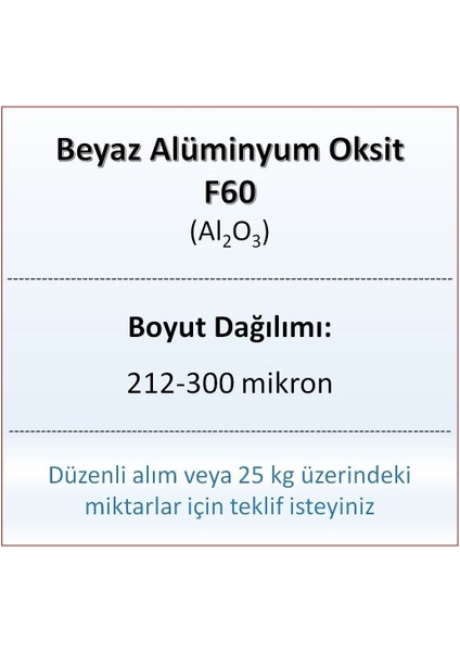 Alüminyum Oksit F60 - AL2O3 - 212-300MIKRON - 1 kg