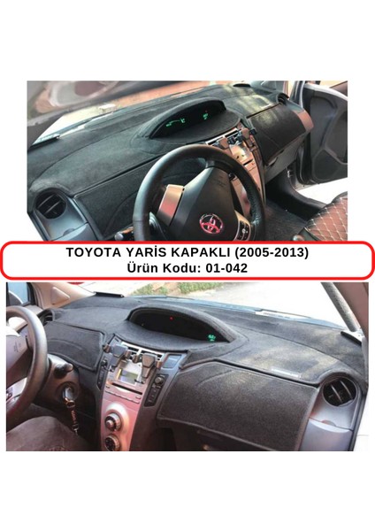 Toyota Yaris (2005-2013) Torpido Koruması / Halısı / Örtüsü / Kılıfı