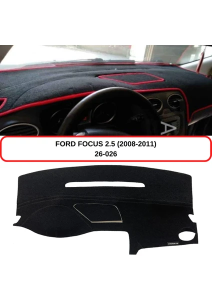 Ford Focus 2,5 (2008-2011) Torpido  Koruması / Halısı / Örtüsü