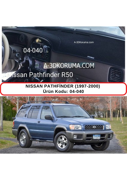 Nissan Pathfinder R50 (1997-2000) Torpido Koruması / Halısı / Örtüsü / Kılıfı