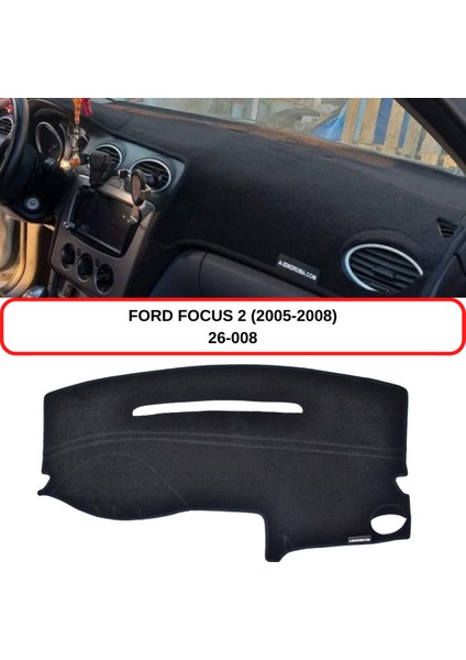 Ford Focus 2 - Iı (2005-2008) Torpido Koruması / Halısı / Örtüsü