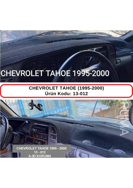 Chevrolet Tahoe (1995-2000) Torpido Koruması / Halısı / Örtüsü / Kılıfı