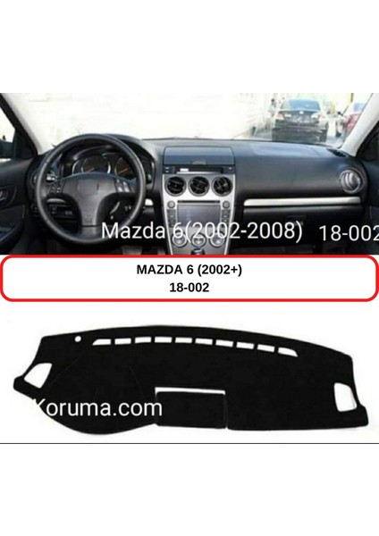 Mazda 6 (2002+) Torpido Koruması / Halısı / Örtüsü