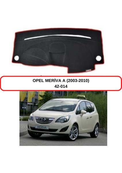 Opel Meriva A (2003-2010) Torpido Koruma Kılıfı 3d Koruyucu Halı Örtü