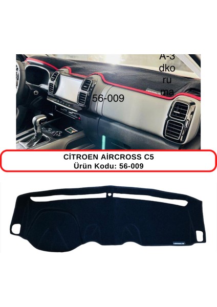 Citroen Aircross C5 Torpido Koruması / Halısı / Örtüsü