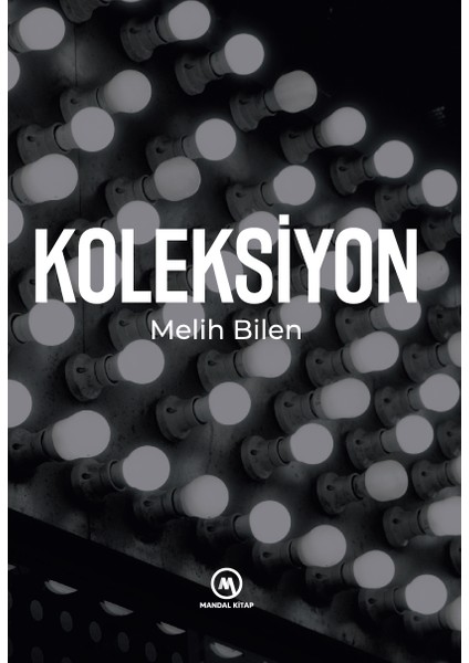 Koleksiyon - Melih Bilen