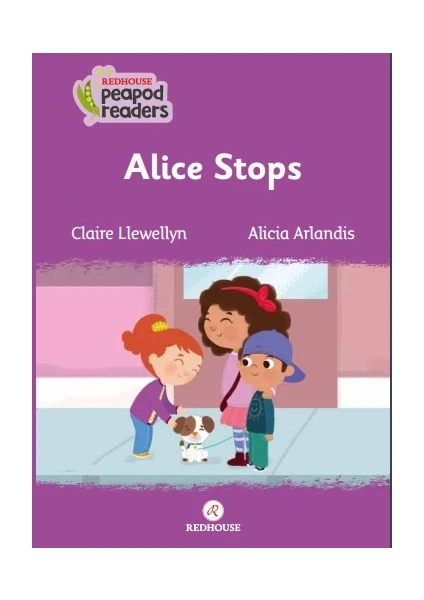 Alıce Stops - Claire Llewellyn