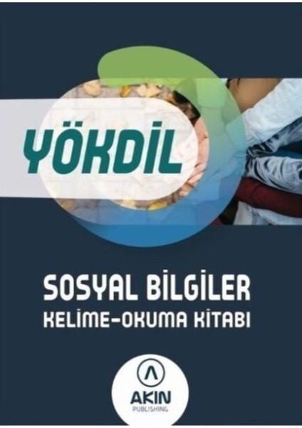 Akın Publishing YÖKDİL Sosyal Bilgiler Kelime - Okuma Kitabı