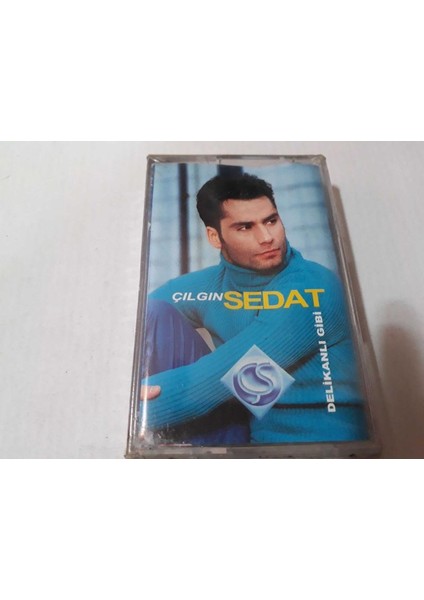 Çılgın Sedat-Delikanlı Gibi Kaset