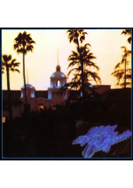 Eagles - Hotel California (Plak)