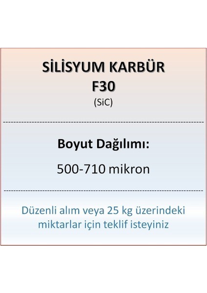 Silisyum Karbür F30 - Sic - 500-710 Mikron - 5 kg