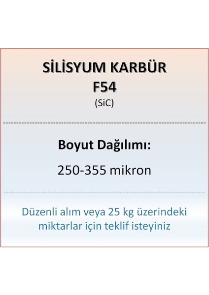 Silisyum Karbür F54 - Sic - 250-355 Mikron - 10 kg