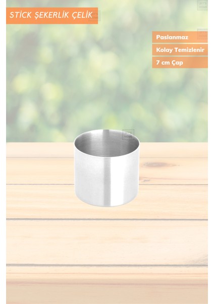 Şeker Kabı Paslanmaz Stick Şekerlik Çelik 7 cm Inox