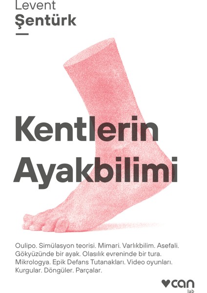 Levent Şentürk: Kentlerin Ayakbilimi - Thalia Field:Deney Hayvanları - Sevinç Çalhanoğlu: Gezintide Bir Ev Sevinç Çalhanoğlu