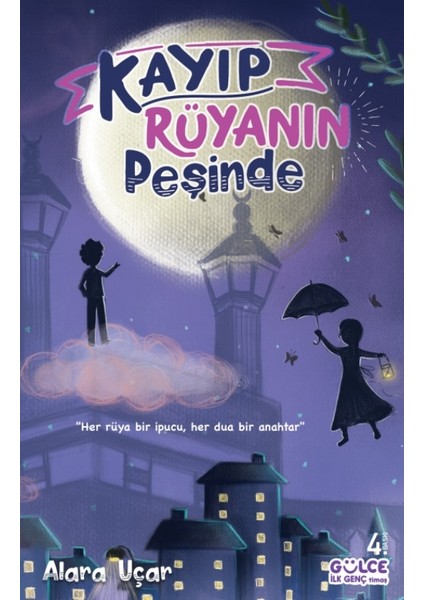 Kayıp Rüyanın Peşinde - Alara Uçar