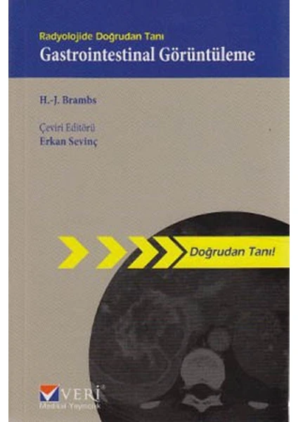 Radyolojide Doğrudan Tanı Gastrointestinal Görüntüleme - Erkan Sevinç