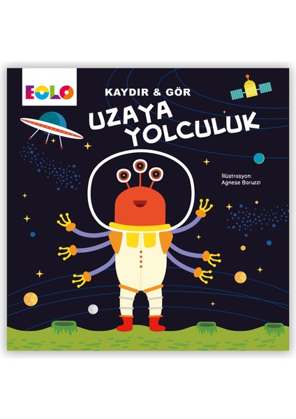 Uzaya Yolculuk (Hareketli Kitap & Kaydır Gör)