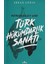 Türk Hükümdarlık Sanatı - Erkan Göksu 1