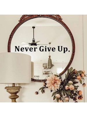 Dream Butik Never Give Up. Sticker