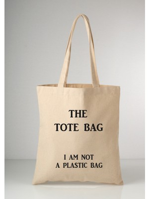 Cemira The Tote Bag, I Am Not A Plastic Bag Bez Çanta