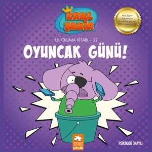 Eksik Parça Yayınları Kral Şakir İlk Okuma Kitabı 22 - Oyuncak Günü - Varol Yaşaroğlu