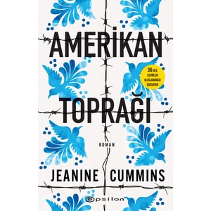 Amerikan Toprağı - Jeanine Cummins