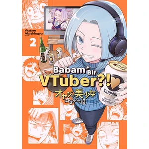 Babam Bir Vtuber ?! 2. Cilt