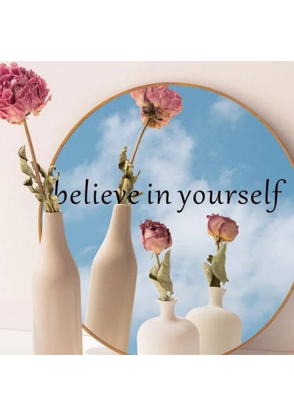 Dream Butik Believe In Yourself. Sticker