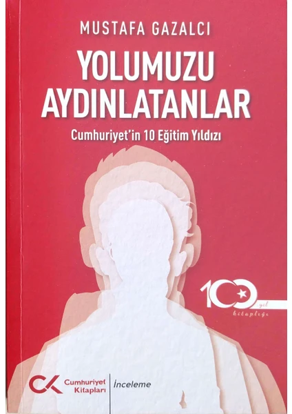 Yolumuzu Aydınlatanlar-’in 10 Eğitim Yıldızı - Mustafa Gazalcı