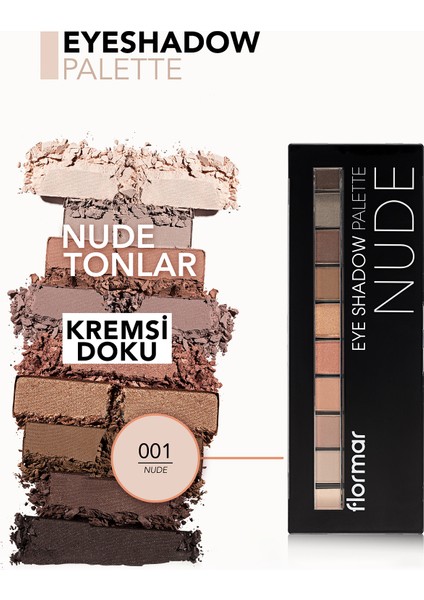 -Yoğun Pigmentli ve Kremsi Dokulu Eyeshadow Palette 10 Renkli Far Paleti (001 Açık Nude ve Kahve Tonları) 8690604479511 indirimleri
