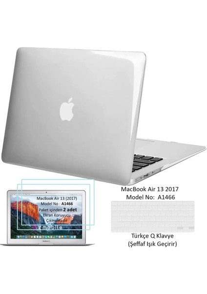 MacBook Air 13 A1466 2017 Uyumlu Kılıf Kapak Parlak Şeffaf Ekran Koruyucu (2 Adet) Klavye Koruyucu Set