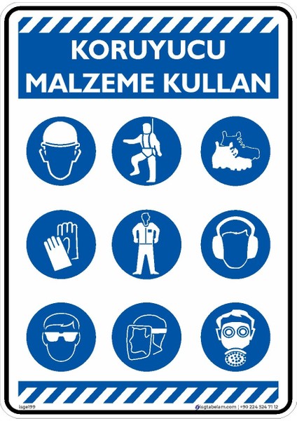 "Koruyucu Malzeme Kullan" Uyarı Levhası