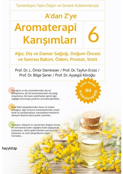 A’dan Z’ye Aromaterapi Karışımları – 6 - Ömür Demirezer