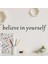 Dream Butik Believe In Yourself. Sticker 3