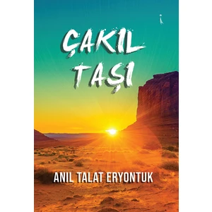 Çakıl Taşı - Anıl Talat Eryontuk