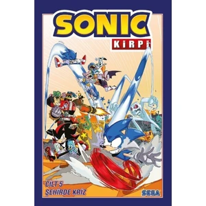 Kirpi Sonic Cilt 5 - Şehirde Kriz