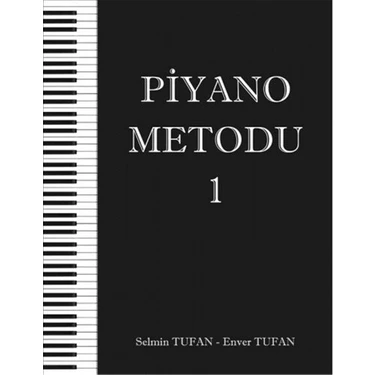 Piyano Metodu 1 - Selmin TUFAN - Enver