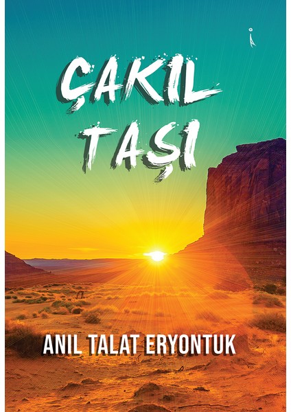 Çakıl Taşı - Anıl Talat Eryontuk