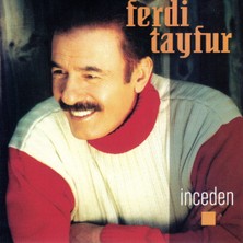 Ferdi Tayfur – Inceden CD