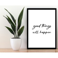 Trend Poster Good Things Yazılı Siyah Çerçerve Görünümlü Duvar Tablosu Retro Ahşap Poster
