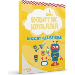 Artıbir Yayınları Akademi 1. Sınıf Robotik Kodlama Dikkat Geliştirme
