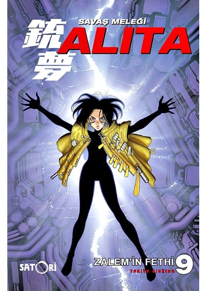 Savaş Meleği Alita Cilt 9 - Yukito Kishiro