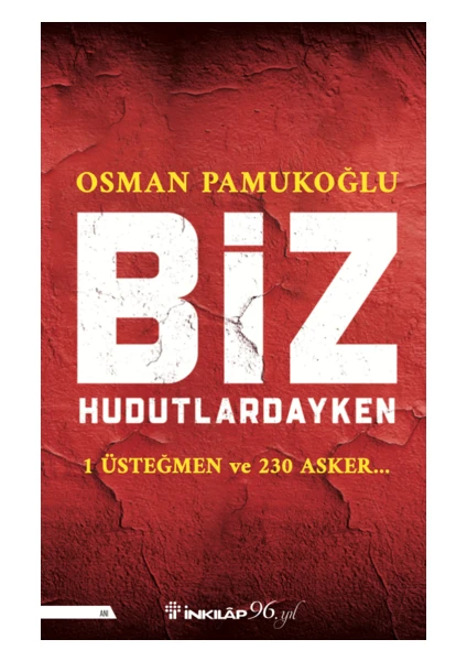 Biz Hudutlardayken - Osman Pamukoğlu