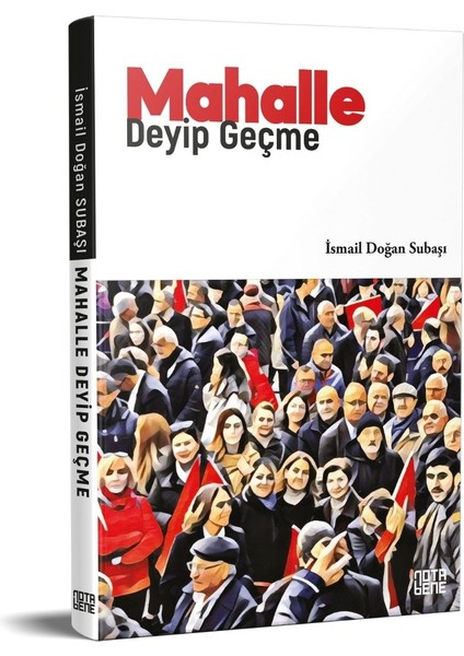 Mahalle Deyip Geçme - Ismail Doğan Subaşı