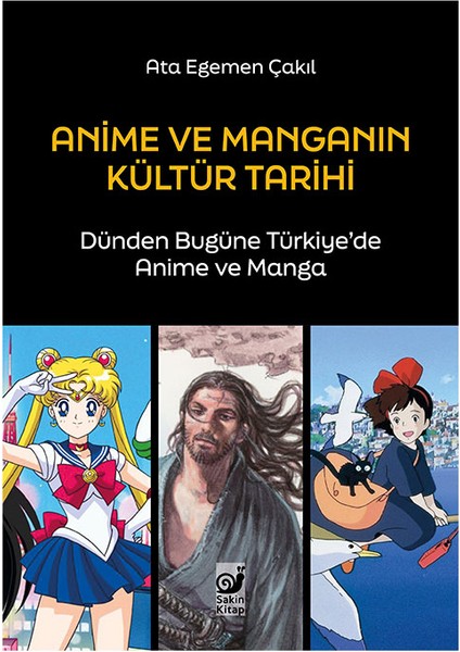 Anime ve Manganın Kültür Tarihi (Dünden Bugüne Türkiye’de Anime ve Manga)