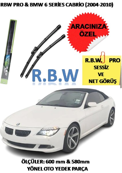 Pro Bmw 6 Series Cabrio (2004 - 2010) Aracınız Için Özel Üst Seviye Pro Muz Tip Silecek Takımı